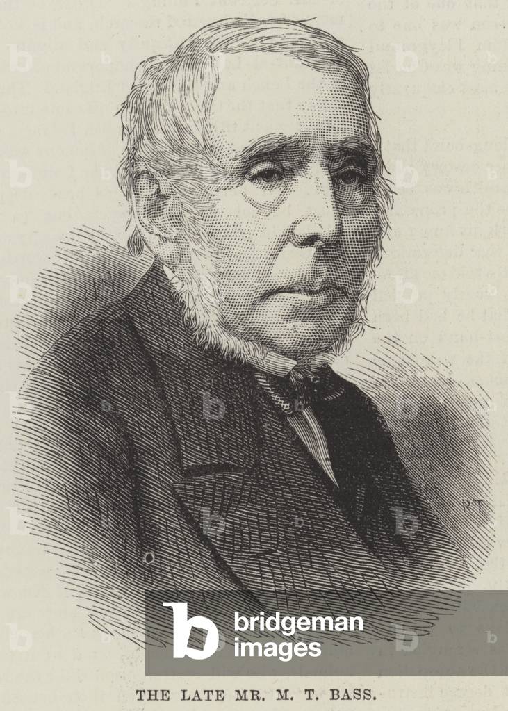 The late Mr M T Bass (engraving)
