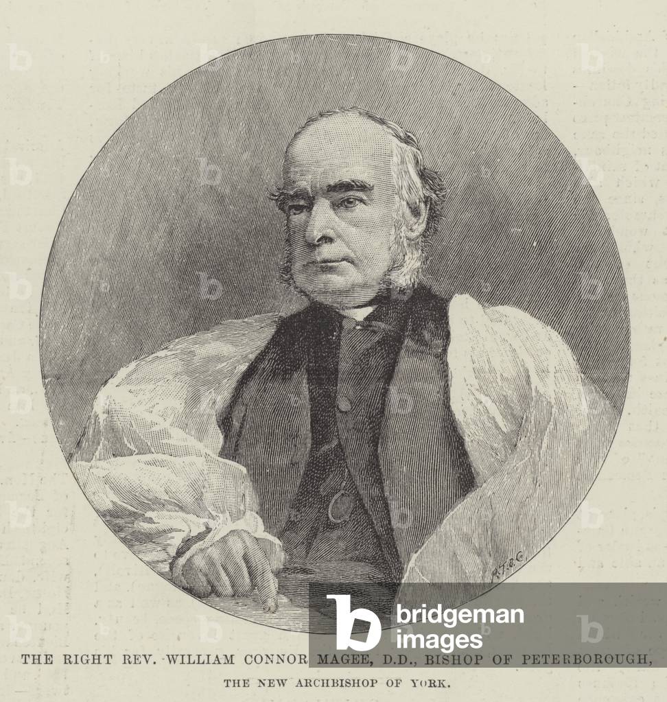 The Right Reverend William Connor Magee, DD, Bishop of Peterborough, the New Archbishop of York (engraving)
