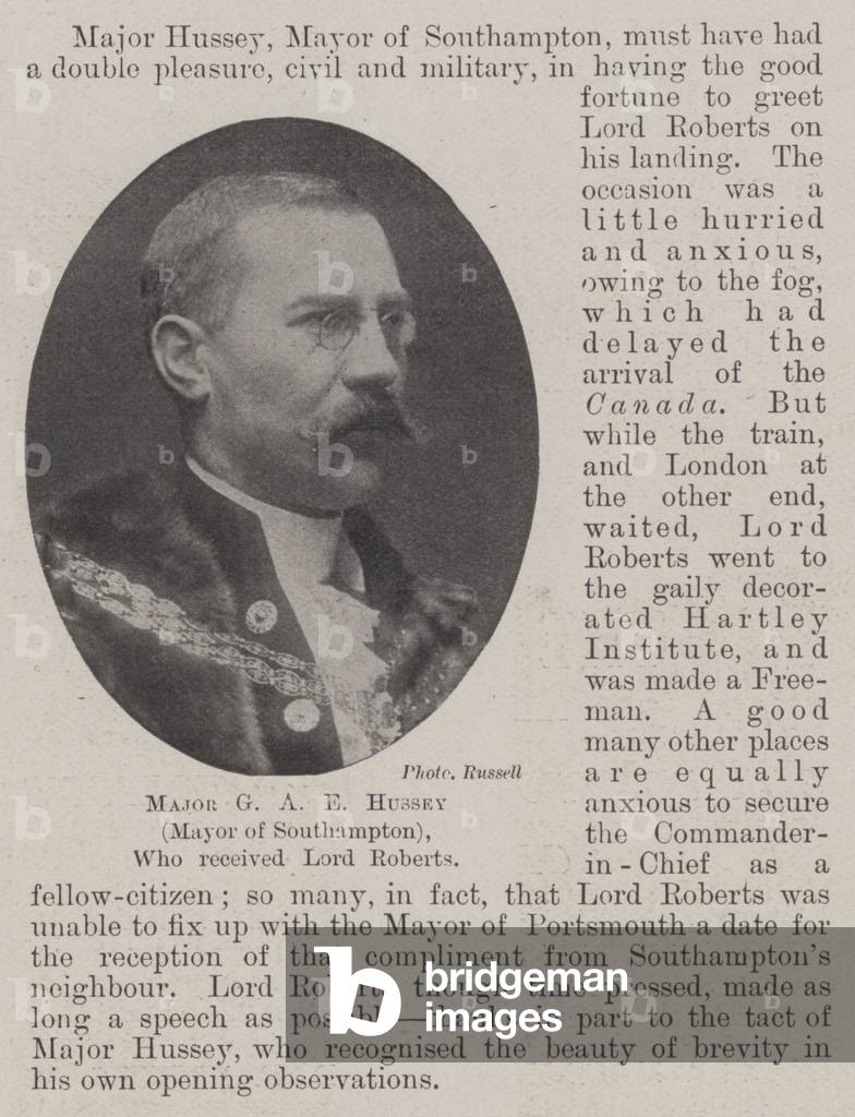 Major G A E Hussey (Mayor of Southampton), who received Lord Roberts (b/w photo)
