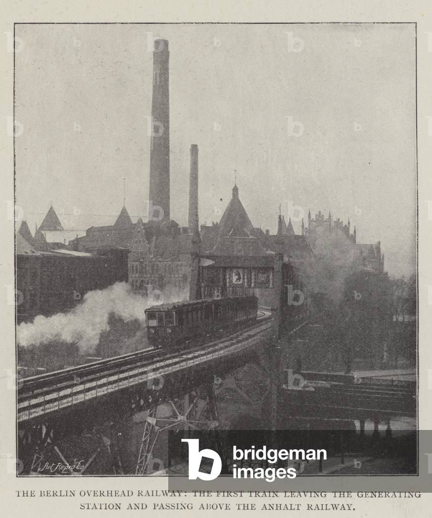 The Berlin Overhead Railway, the First Train leaving the Generating Station and passing above the Anhalt Railway (b/w photo)