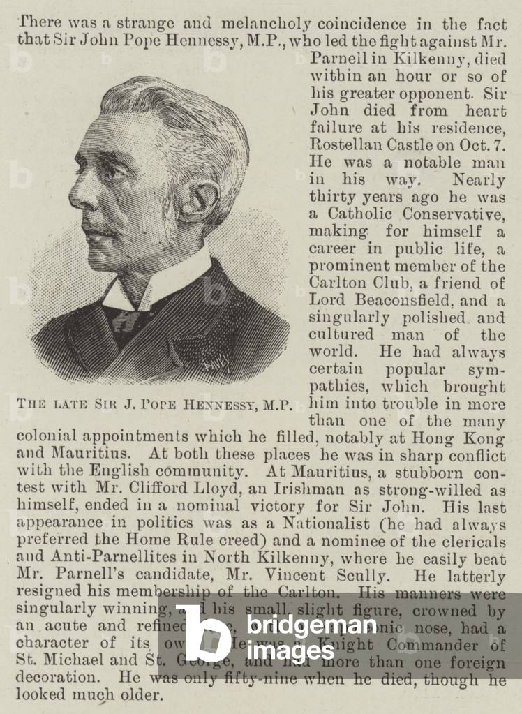 The late Sir J Pope Hennessy, MP (engraving)