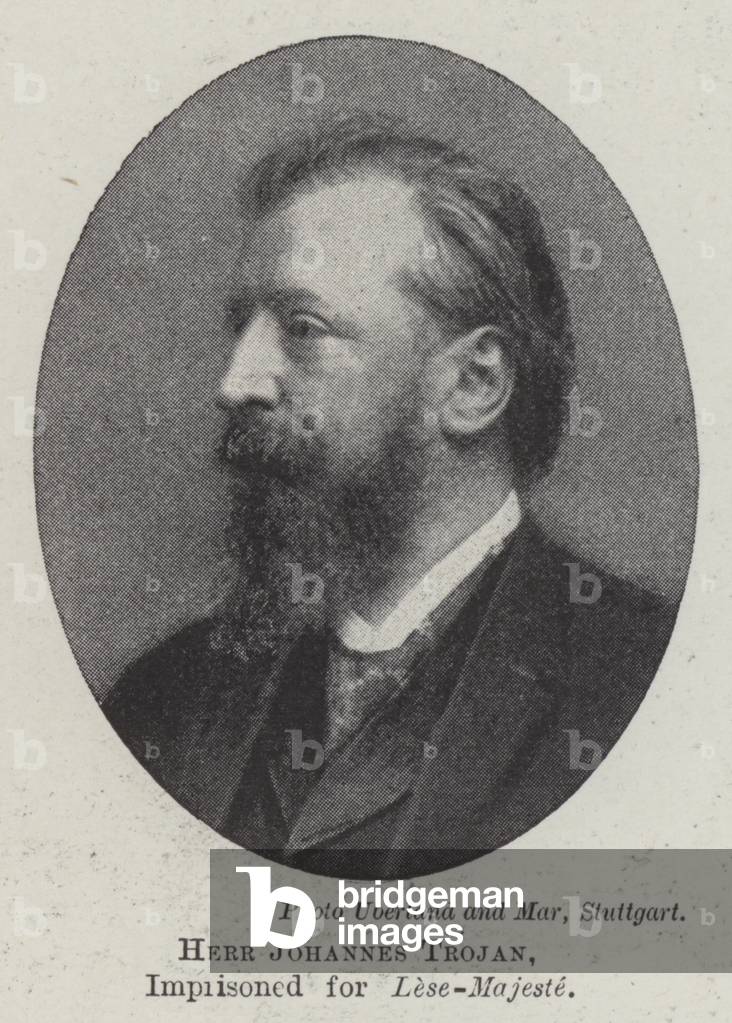 Herr Johannes Trojan, imprisoned for Lese-Majeste (b/w photo)