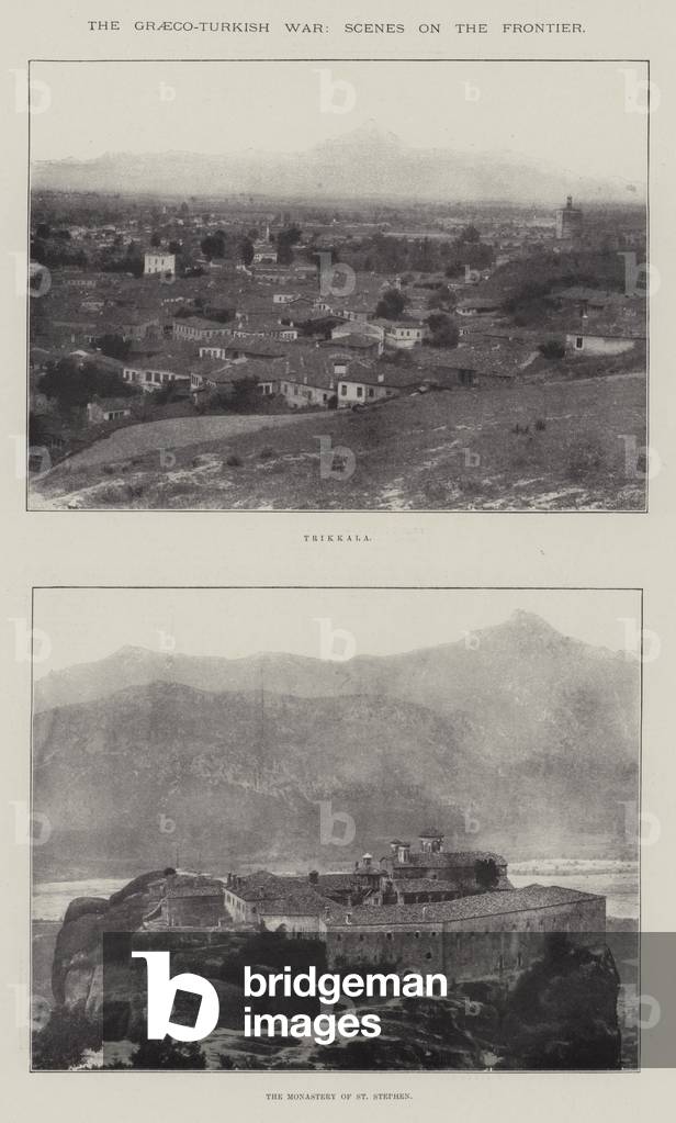 The Graeco-Turkish War, Scenes on the Frontier (b/w photo)