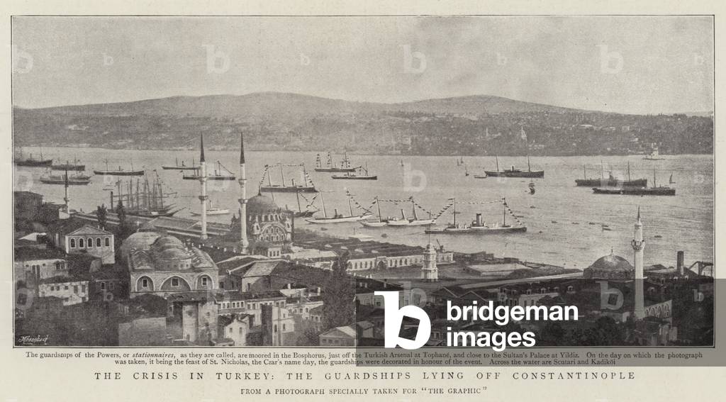 The Crisis in Turkey, the Guardships lying off Constantinople (b/w photo)