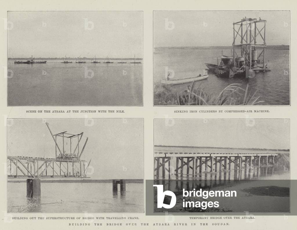 Building the Bridge over the Atbara River in the Soudan (b/w photo)