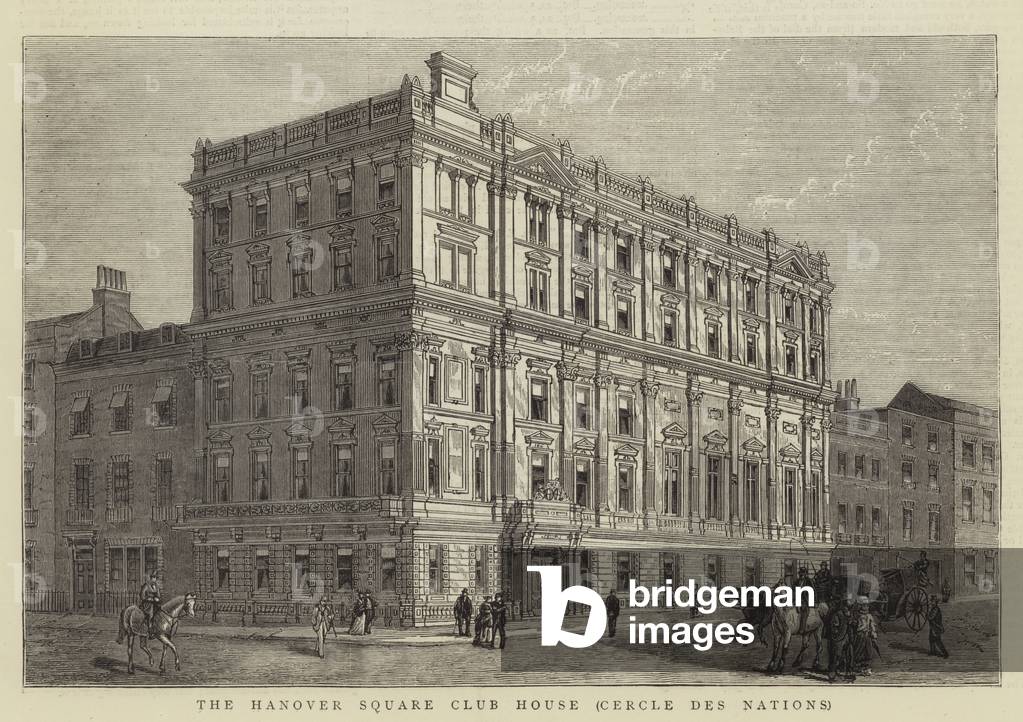 The Hanover Square Club House, Cercle des Nations (engraving)