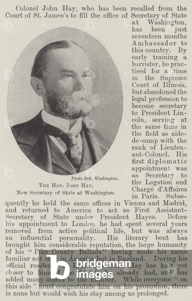 The Honourable John Hay, New Secretary of State at Washington (b/w photo)