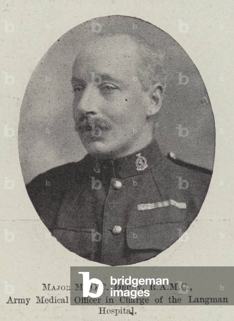 Major M O'C Drury, RAMC, Army Medical Officer in Charge of the Langman Hospital (b/w photo)