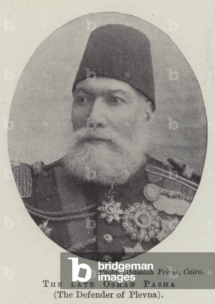 The late Osman Pasha, the Defender of Plevna (b/w photo)