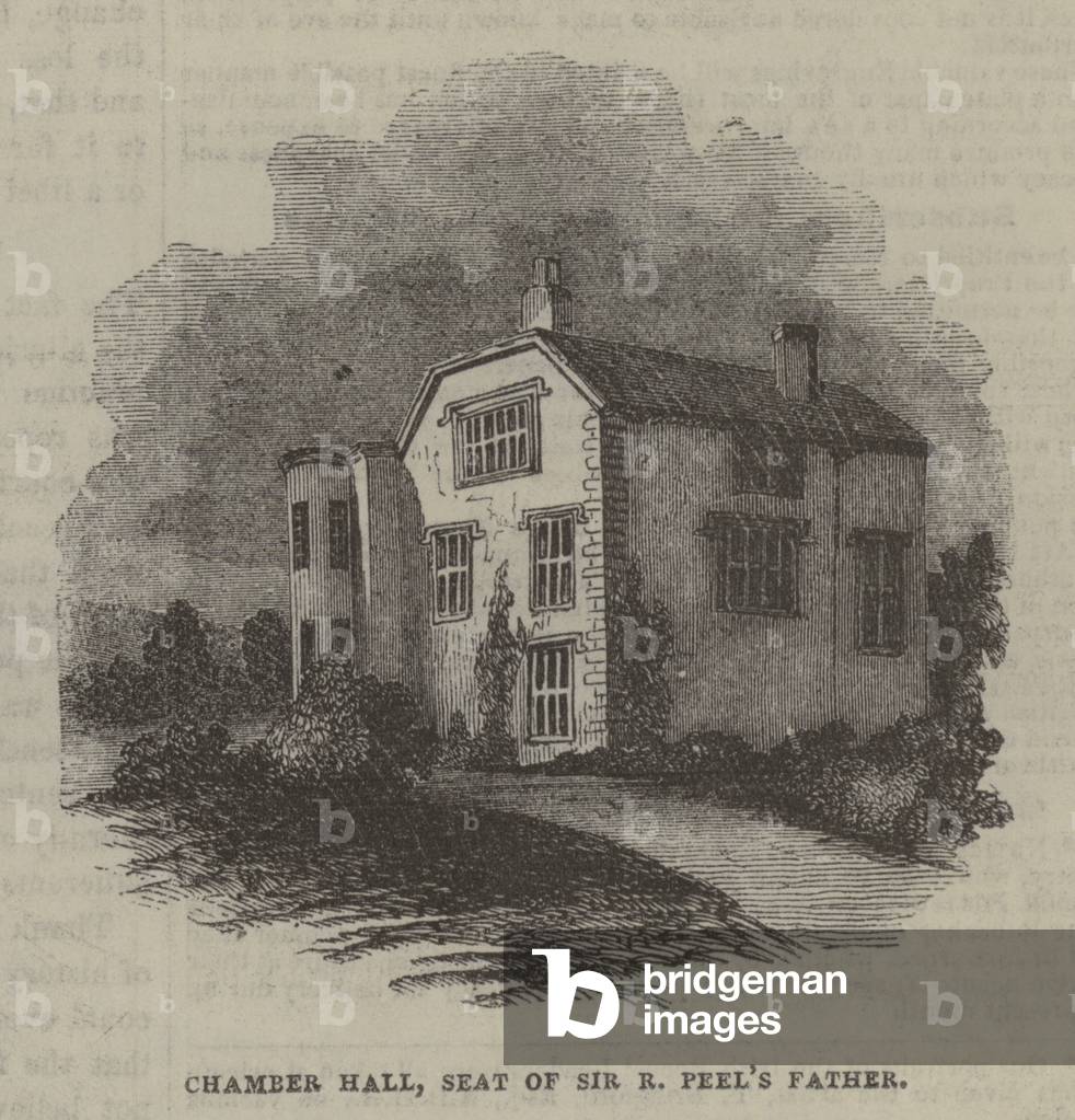 Chamber Hall, Seat of Sir R Peel's Father (engraving)