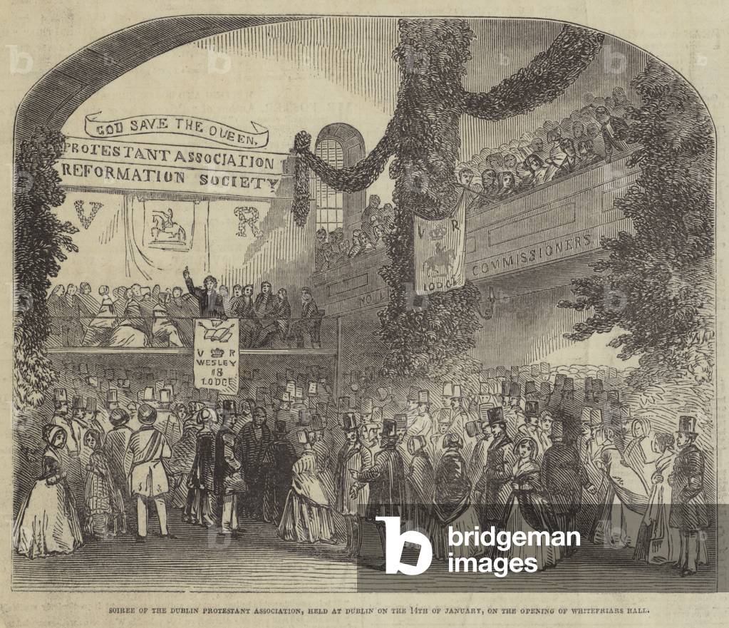 Soiree of the Dublin Protestant Association, held at Dublin on the 14 January, on the Opening of Whitefriars Hall (engraving)