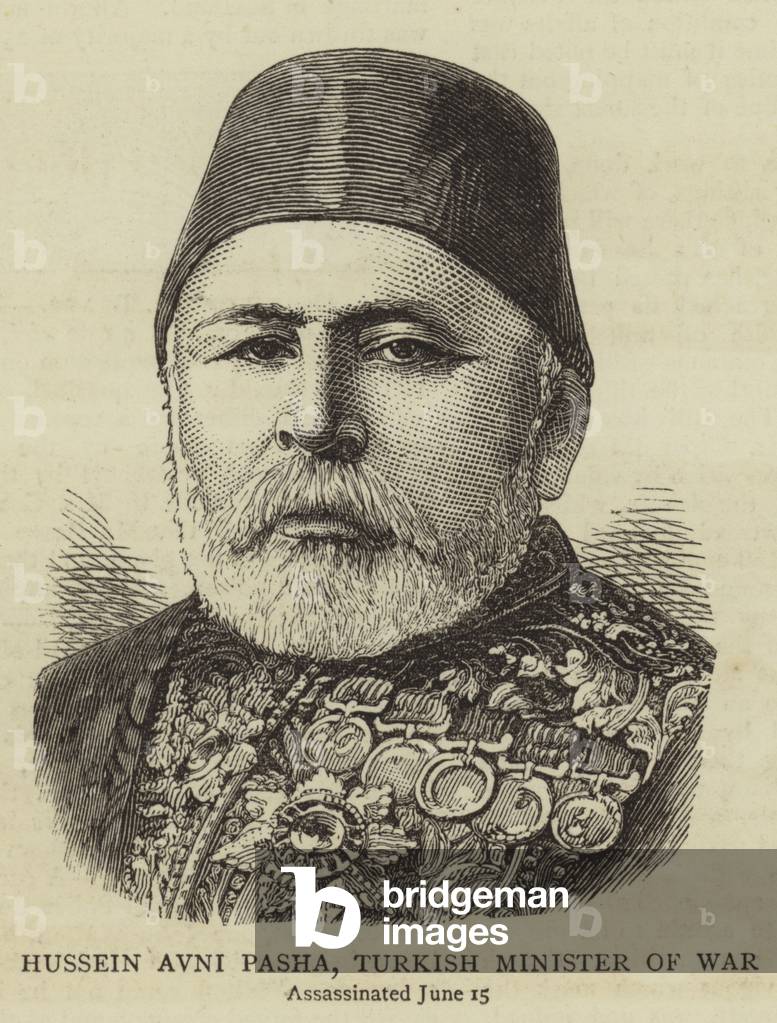 Hussein Avni Pasha, Turkish Minister of War (engraving)