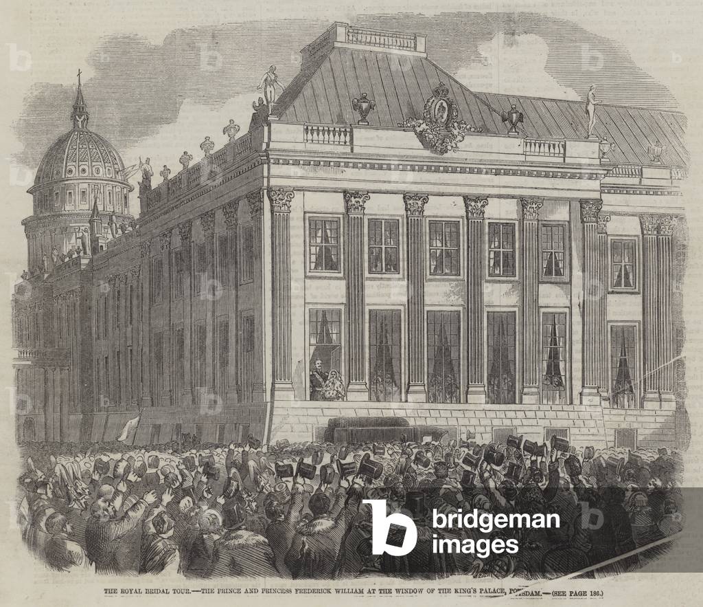 The Royal Bridal Tour, the Prince and Princess Frederick William at the Window of the King's Palace, Potsdam (engraving)
