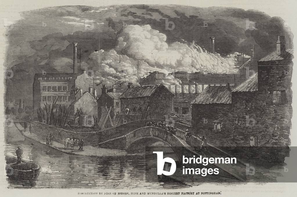 Destruction by Fire of Messers Hine and Mundella's Hosiery Factory at Nottingham (engraving)