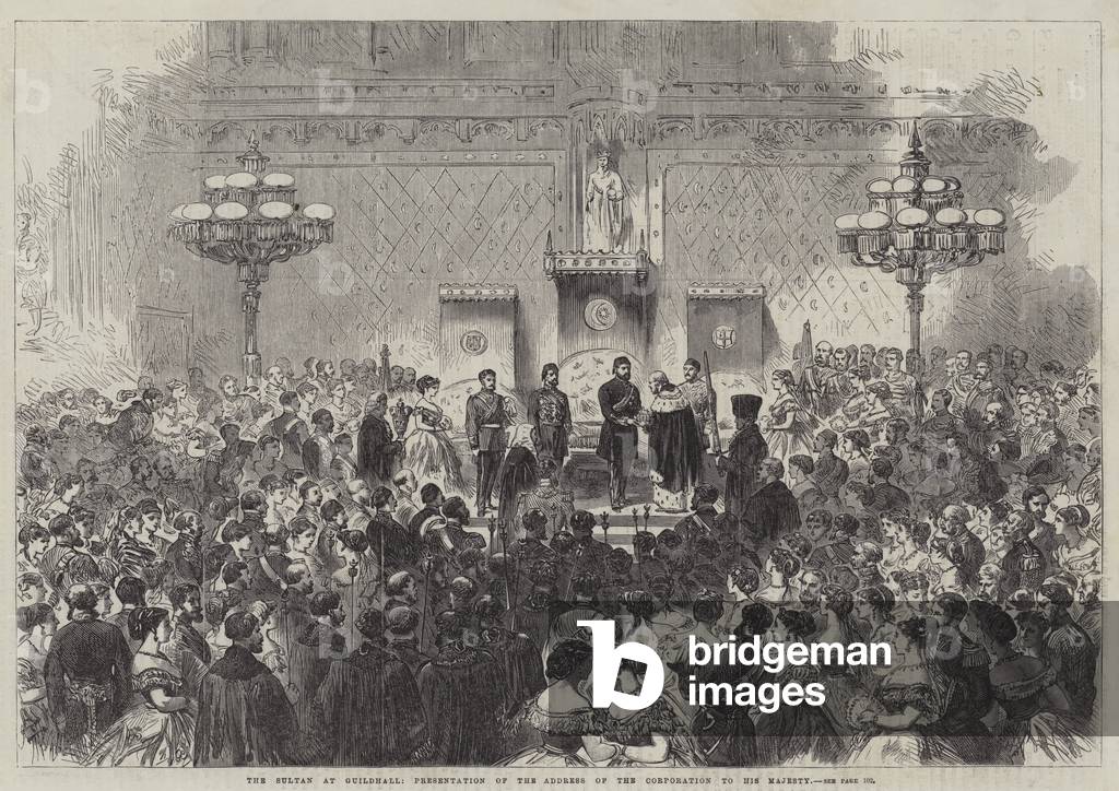 The Sultan at Guildhall, Presentation of the Address of the Corporation to His Majesty (engraving)