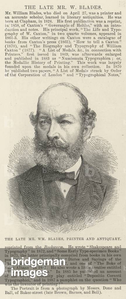 The late Mr William Blades, Printer and Antiquary (engraving)