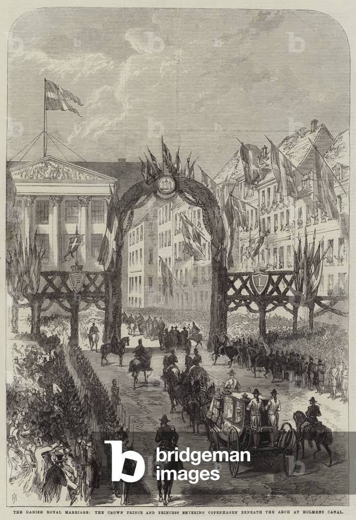 The Danish Royal Marriage, the Crown Prince and Princess entering Copenhagen beneath the Arch at Holmens Canal (engraving)