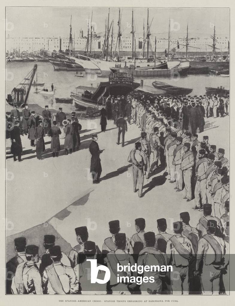 The Spanish-American Crisis, Spanish Troops embarking at Barcelona for Cuba (litho)