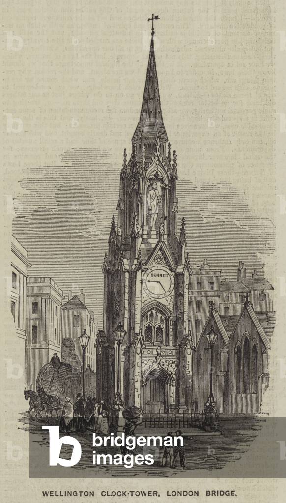 Wellington Clock-Tower, London Bridge (engraving)