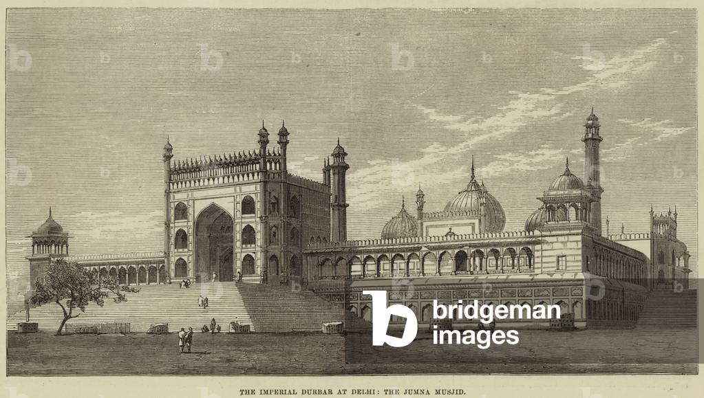 The Imperial Durbar at Delhi, the Jumna Musjid (engraving)