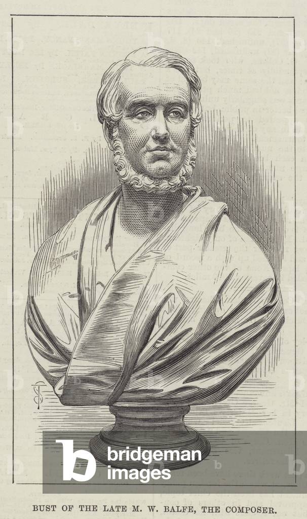 Bust of the late M W Balfe, the Composer (engraving)