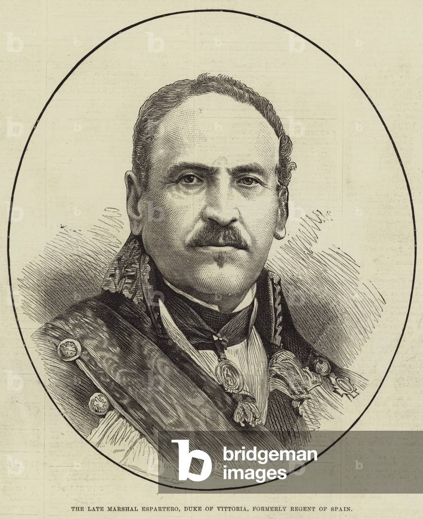 The Late Marshal Espartero, Duke of Vittoria, Formerly Regent of Spain (engraving)