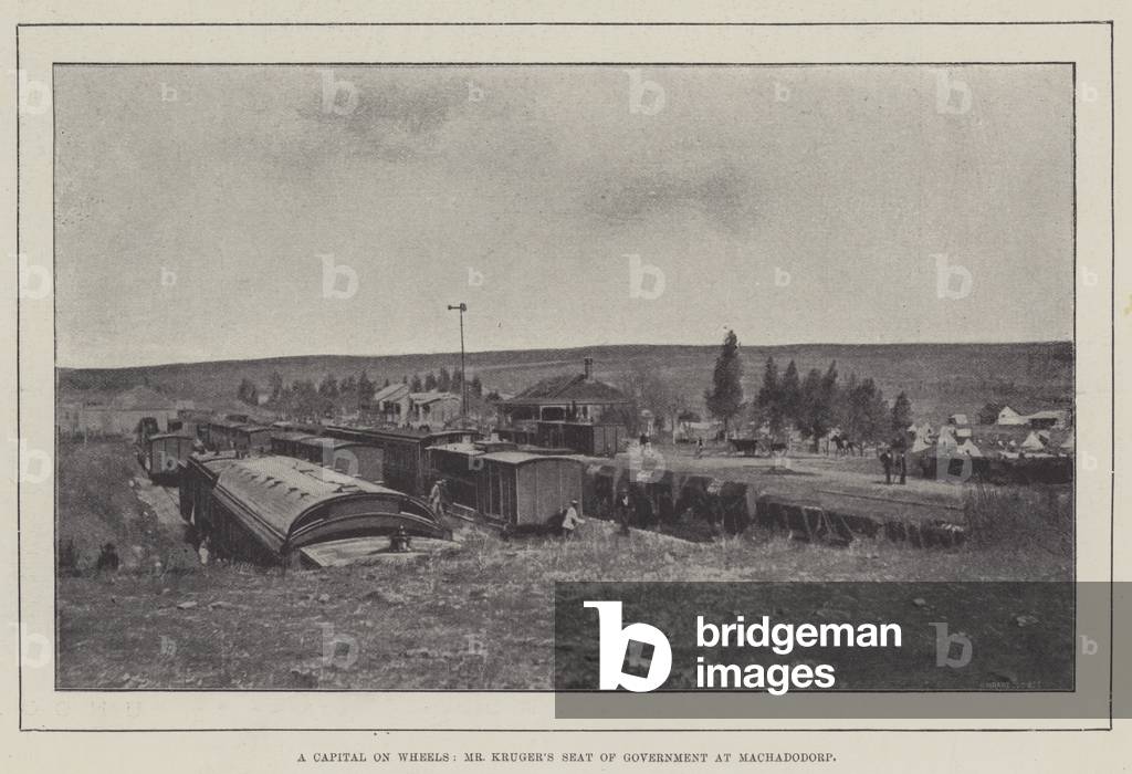 A Capital on Wheels, Mr Kruger's Seat of Government at Machadodorp (b/w photo)