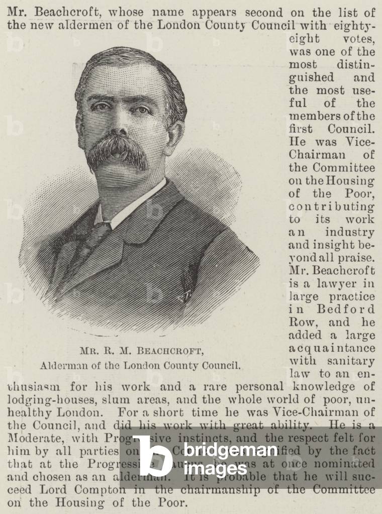 Mr R M Beachcroft, Alderman of the London County Council (engraving)