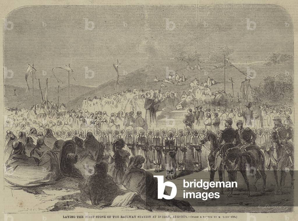 Laying the First Stone of the Railway Station at Blidah, Algeria (engraving)