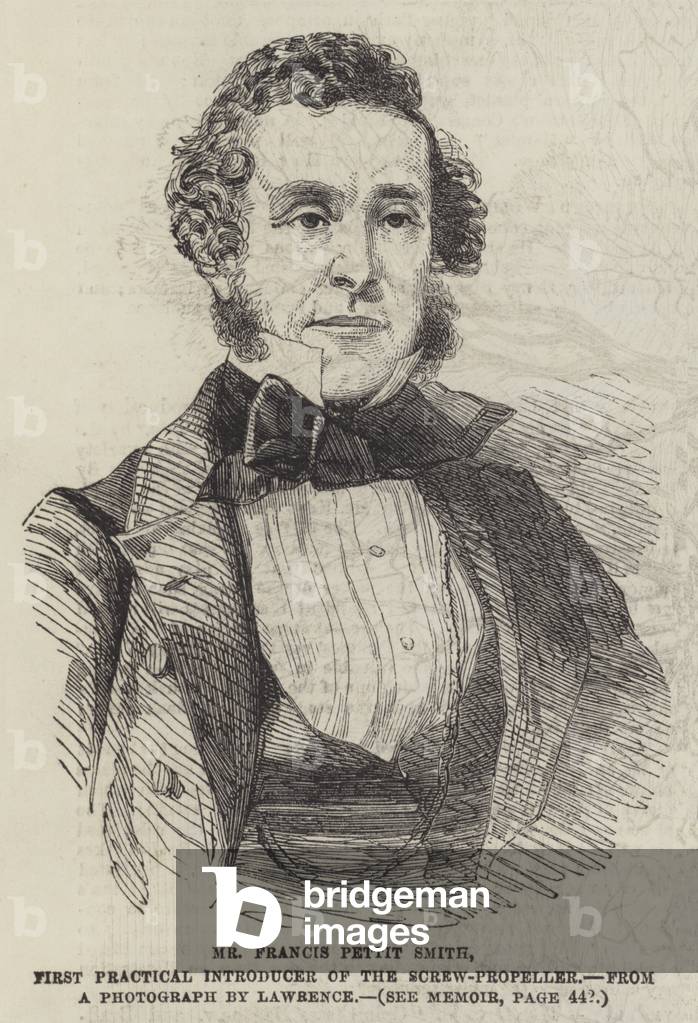 Mr Francis Pettit Smith, First Practical Introducer of the Screw-Propeller (engraving)