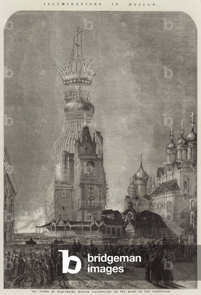 Illuminations in Moscow, the Tower of Ivan-Veliki, Moscow, illuminated on the Night of the Coronation (engraving)