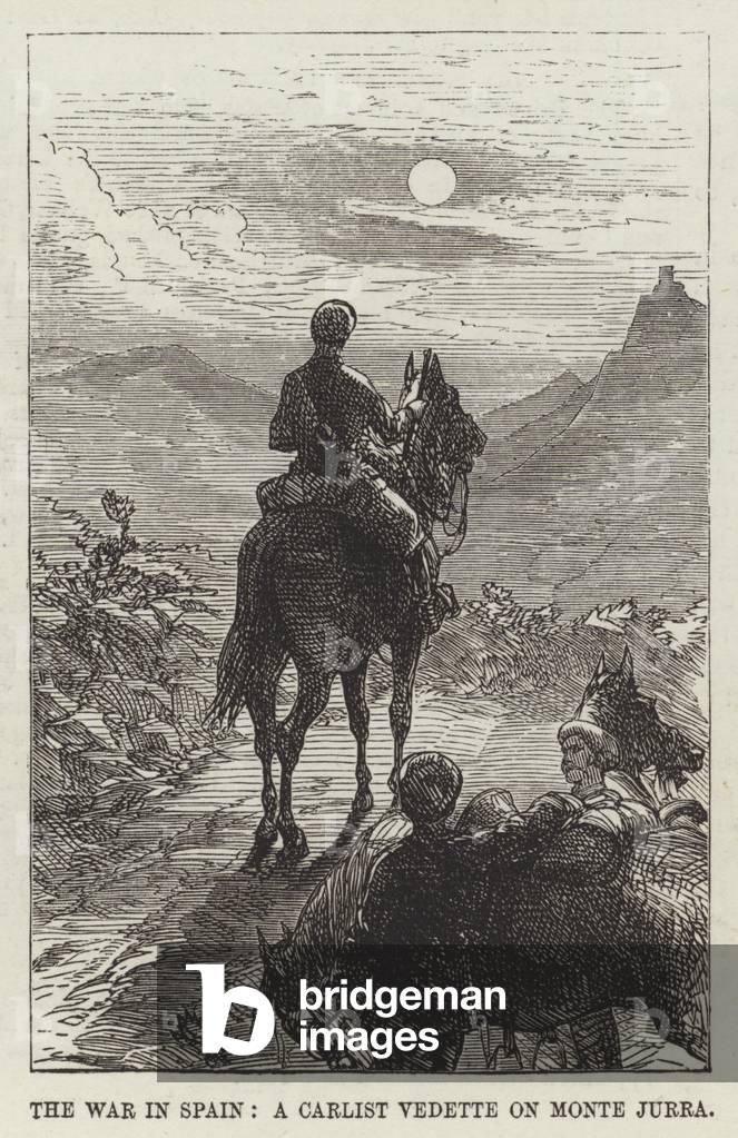 The War in Spain, a Carlist Vedette on Monte Jurra (engraving)