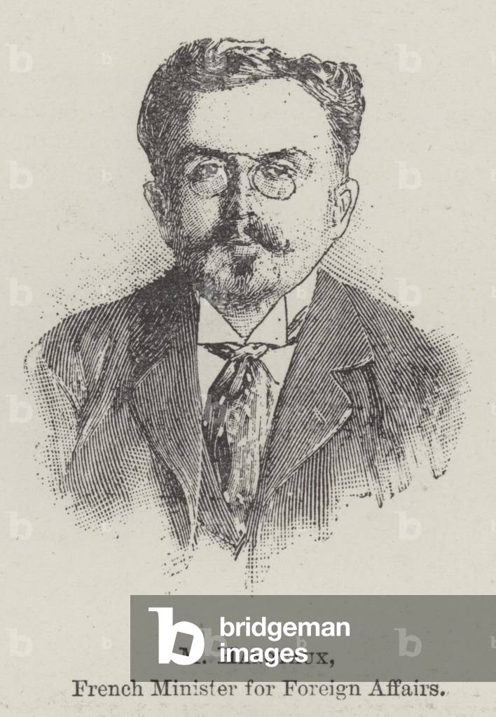 M Hanotaux, French Minister for Foreign Affairs (engraving)