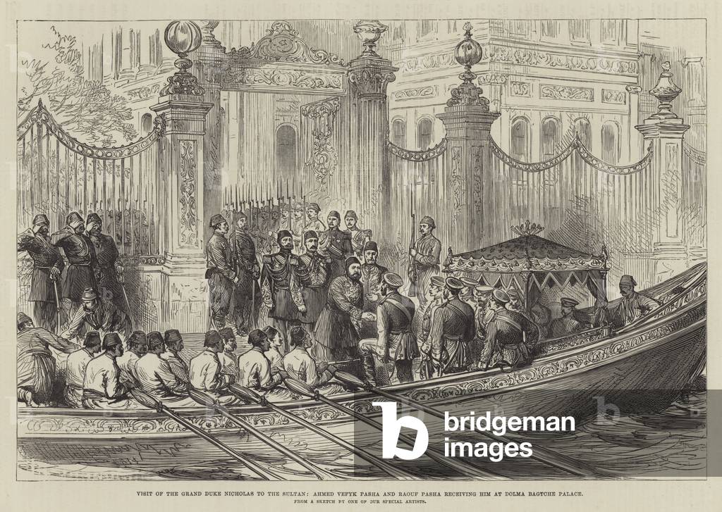 Visit of the Grand Duke Nicholas to the Sultan, Ahmed Vefyk Pasha and Raouf Pasha receiving him at Dolma Bagtche Palace (engraving)