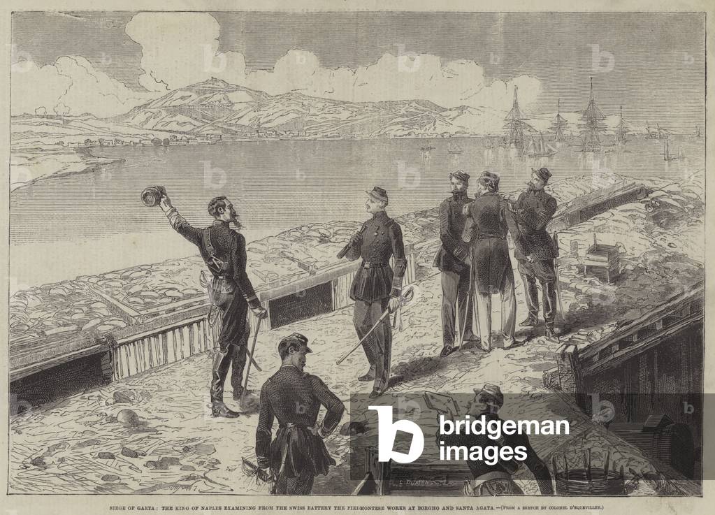 Siege of Gaeta, the King of Naples examining from the Swiss Battery the Piedmontese Works at Borgho and Santa Agata (engraving)