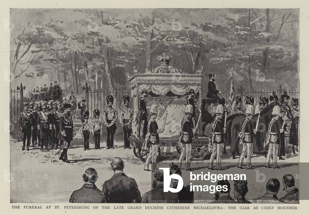 The funeral at St Petersburg of the late Grand Duchess Catherine Michaelovna, the Czar as chief mourner (litho)