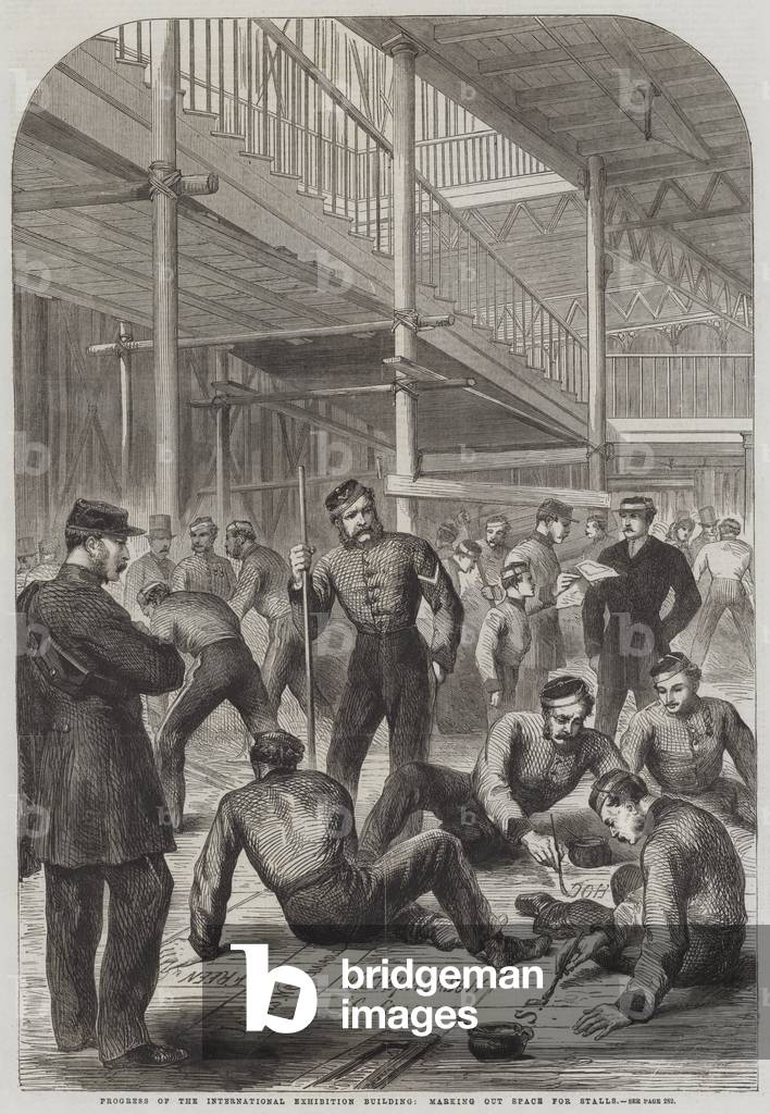Progress of the International Exhibition Building, marking out Space for Stalls (engraving)