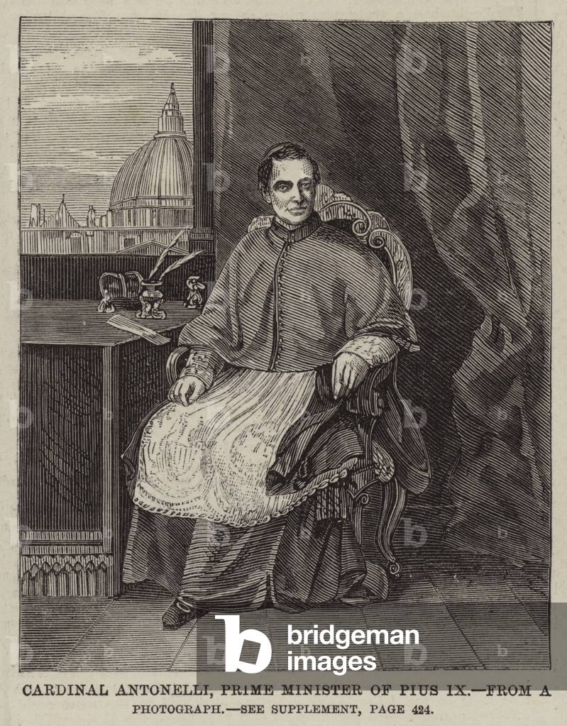 Cardinal Antonelli, Prime Minister of Pius IX (engraving)