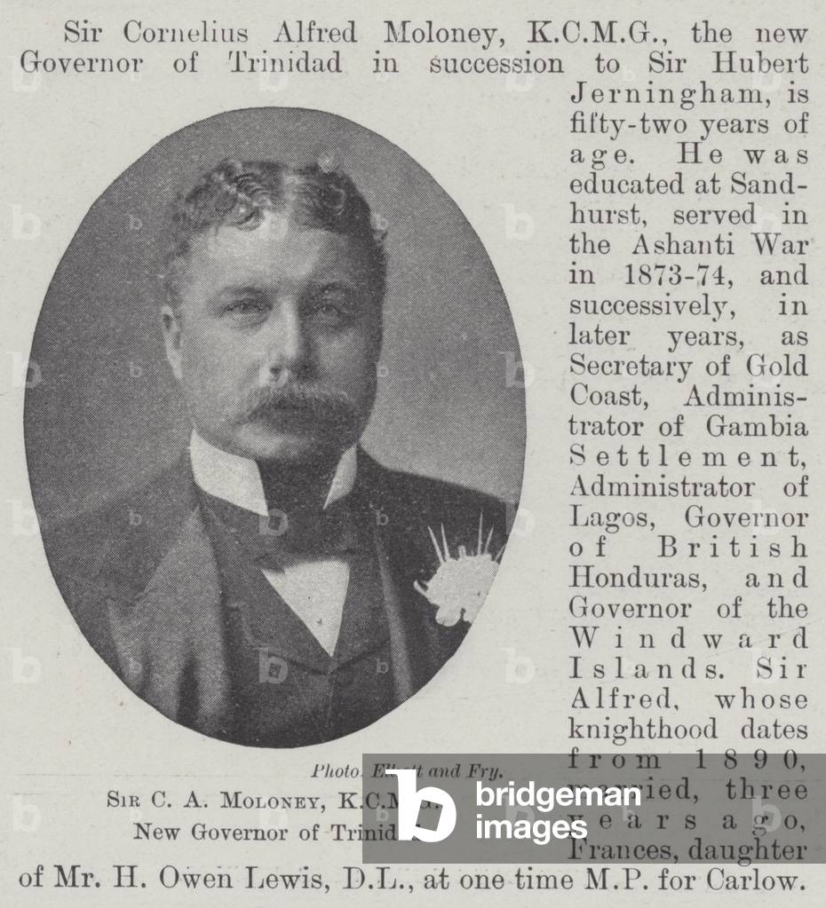Sir C A Moloney, KCMG, New Governor of Trinidad (b/w photo)