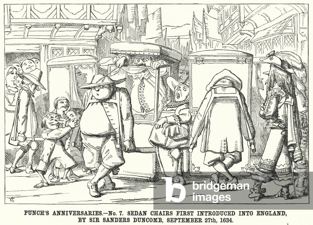 Punch cartoon: Punch's Anniversaries - No 7. Sedan Chairs First Introduced into England, by Sir Sanders Duncomb, September 27th, 1634 (engraving)