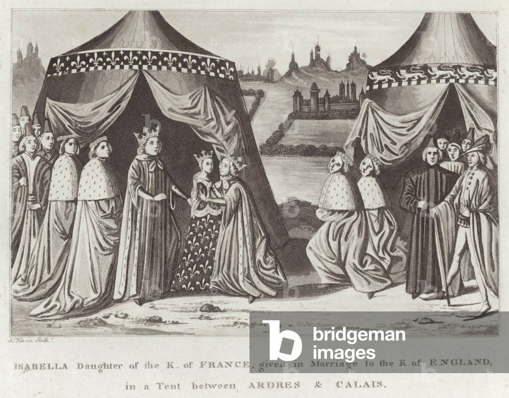 Isabella Daughter of the K. of France, given in Marriage to the K. of England, in a Tent between Ardres & Calais (engraving)