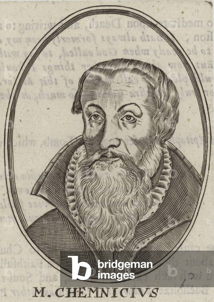 Martin Chemnitz, German Lutheran theologian and reformer (engraving)