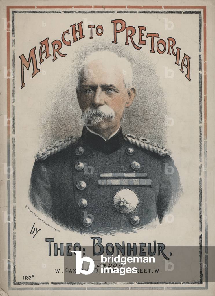 March to Pretoria, sheet music cover featuring a portrait of Field Marshal Lord Roberts (colour litho)