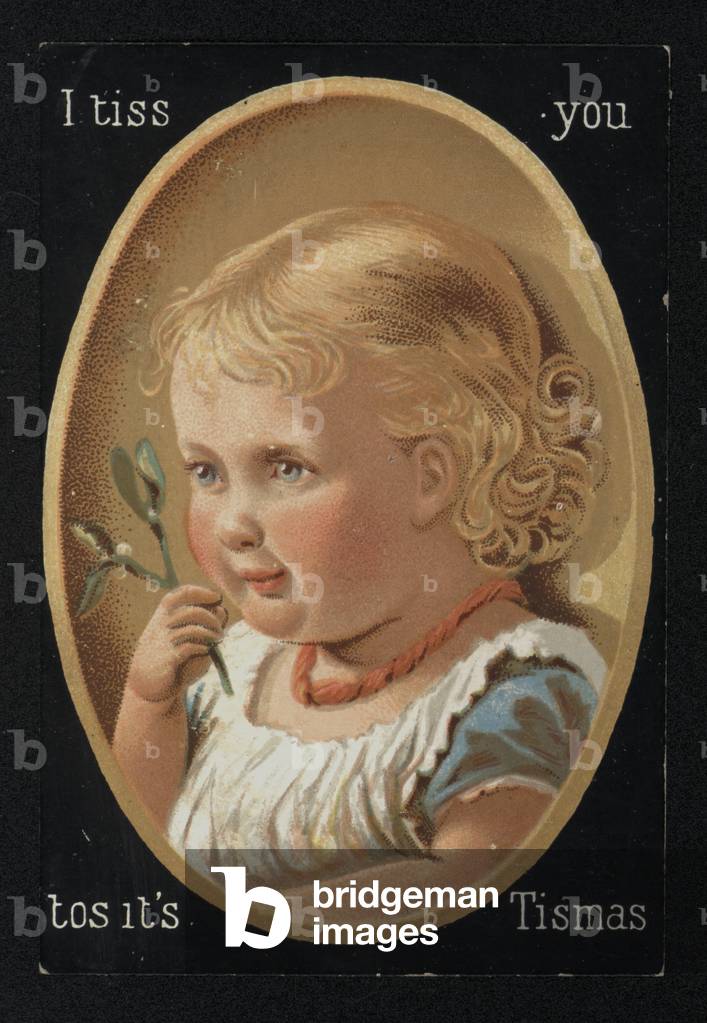 Child with mistletoe, Christmas greetings card. (chromolitho)