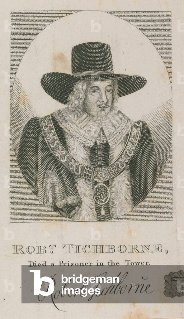 Robert Tichborne, died a prisoner in the Tower; Lord Mayor of London 1651 (engraving)