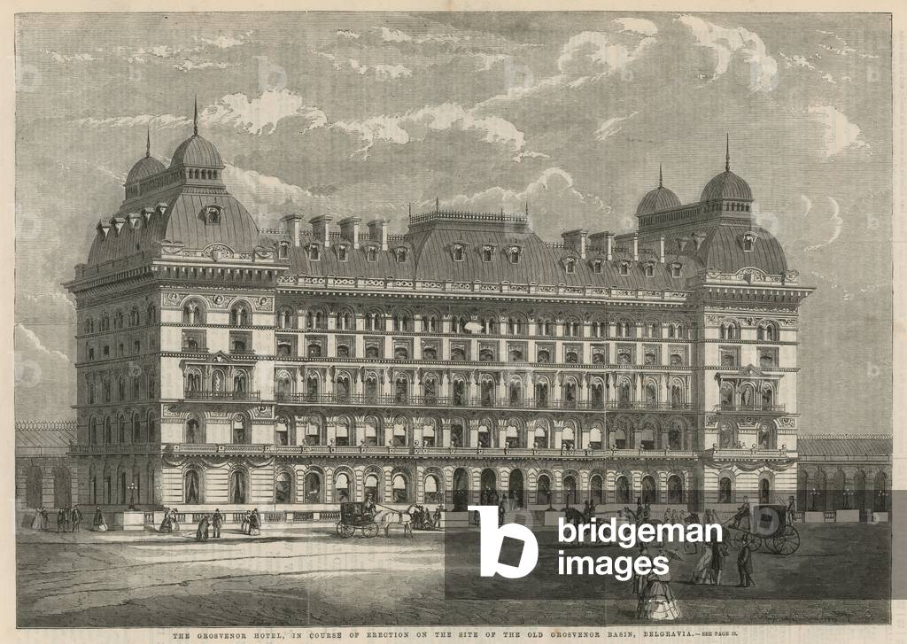 The Grosvenor Hotel, in course of erection on the site of the old Grosvenor Basin, Belgravia (engraving)
