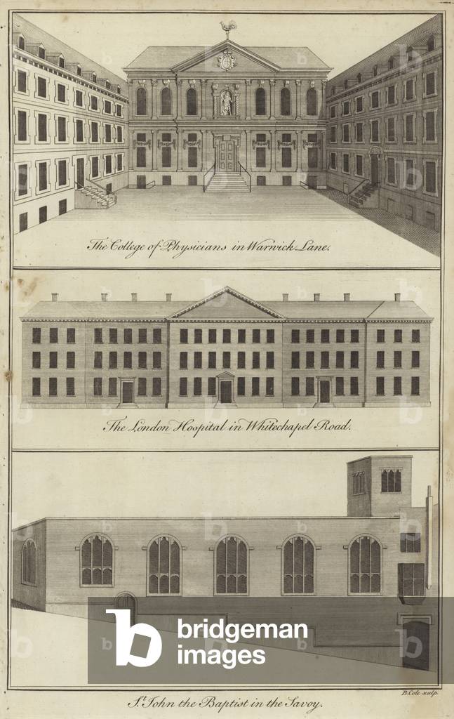 College of Physicians in Warwick Lane, the London Hospital in Whitechapel Road and the Church of St John the Baptist in the Savoy, London (engraving)