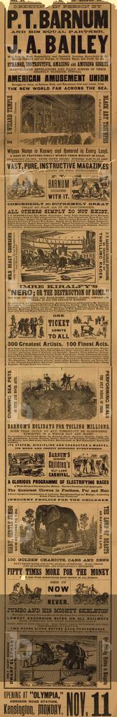 Advert for the appearance of P T Barnum and J A Bailey's show at Olympia (engraving)