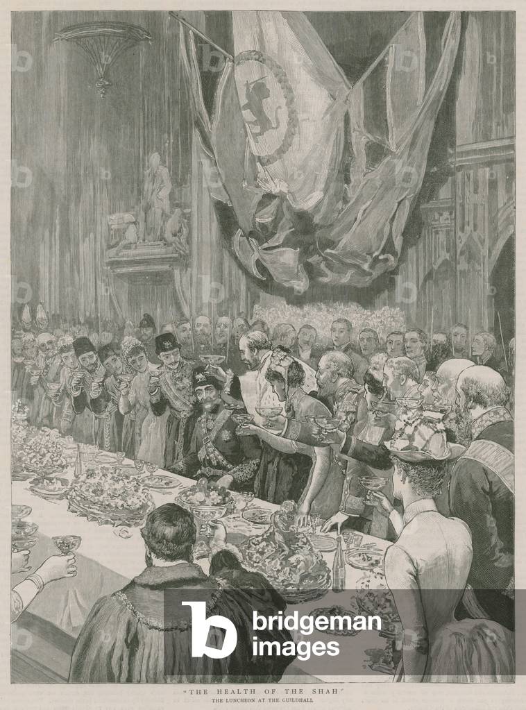 The health of the Shah; The luncheon at the Guildhall, London (engraving)