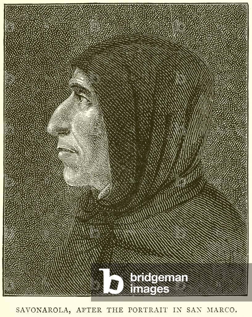 Savonarola, after the Portrait in San Marco (engraving)